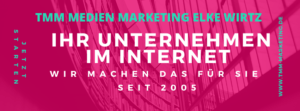 TMM Medien Marketing Elke Wirtz Banner Ihr Unternehmen im Internet